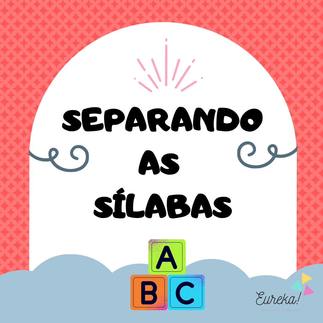 Separe as sílabas: jogo educativo