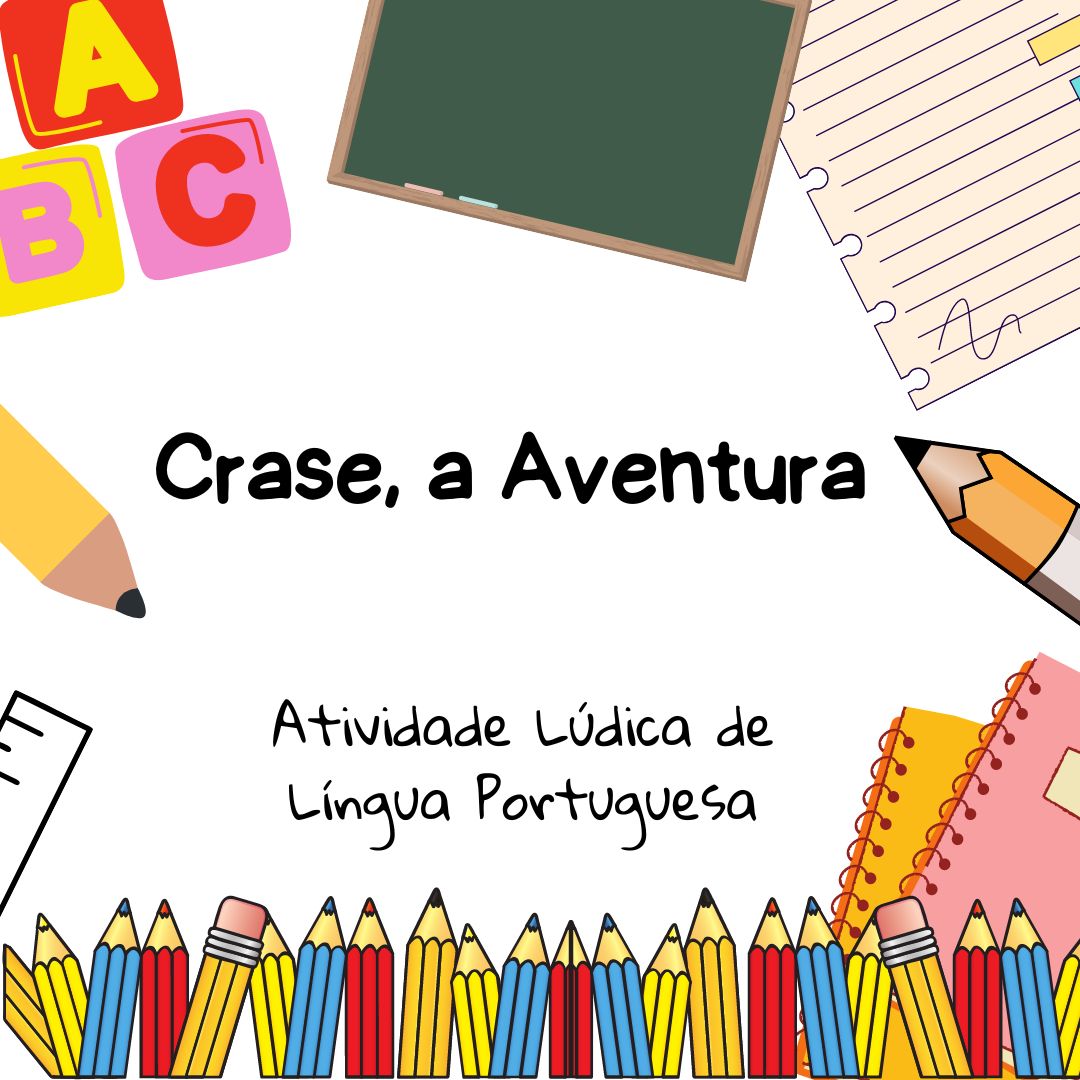 Jogo de Tabuleiro ensina regras de uso de crase para alunos da 2ª série de  Fazenda Rio Grande - Curso e Colégio Acesso