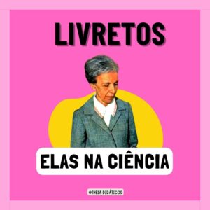 Livretos - Elas na Ciência