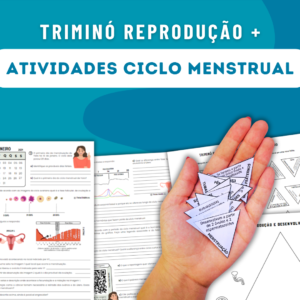 Atividades + Triminó - Ciclo Menstrual e Reprodução Humana