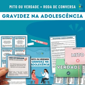 Mito ou Verdade - Gravidez na Adolescência